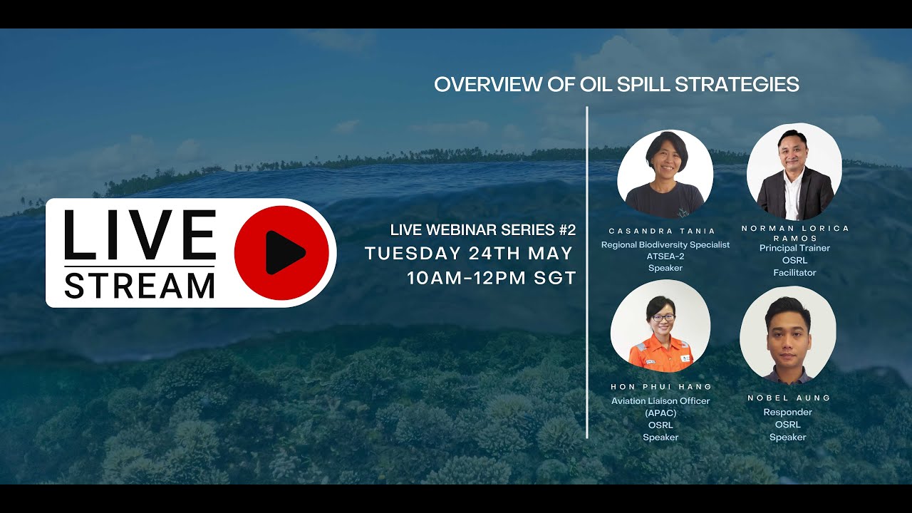 #2 Oil Spill Webinar: Oil Spill Response Strategies