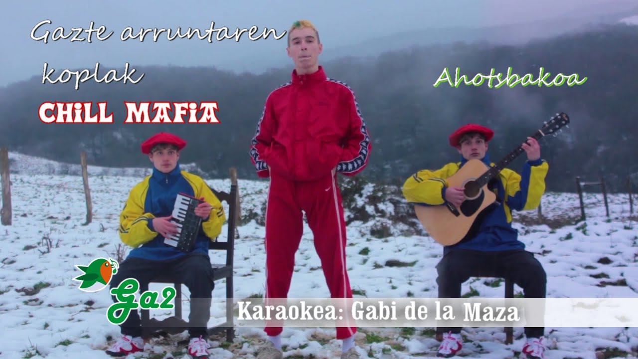 Gazte arruntaren koplak (Chill Mafia) ahotsbakoa