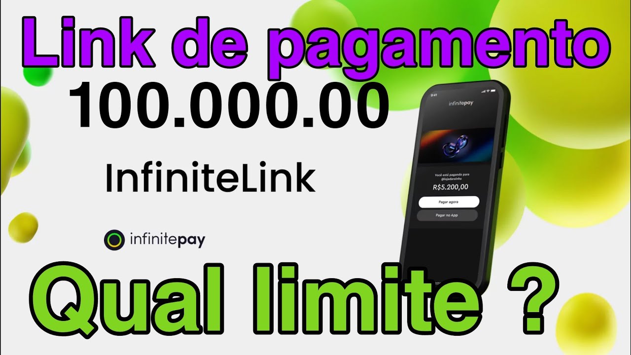 Link de pagamento infinitepay qual limite pra cada link