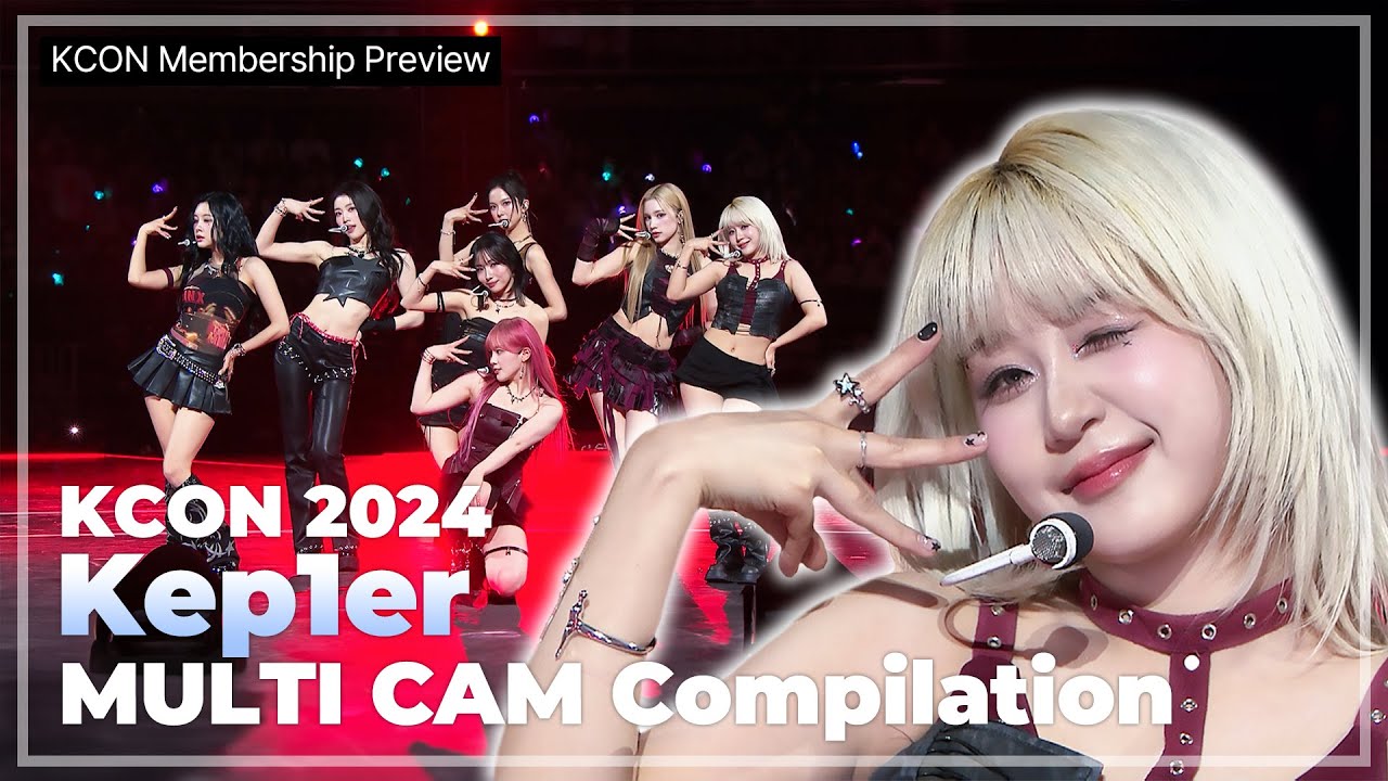 🎁 [KCON Membership Preview] Kep1er (케플러) - LVLY | 2024 MULTI CAM Compilation