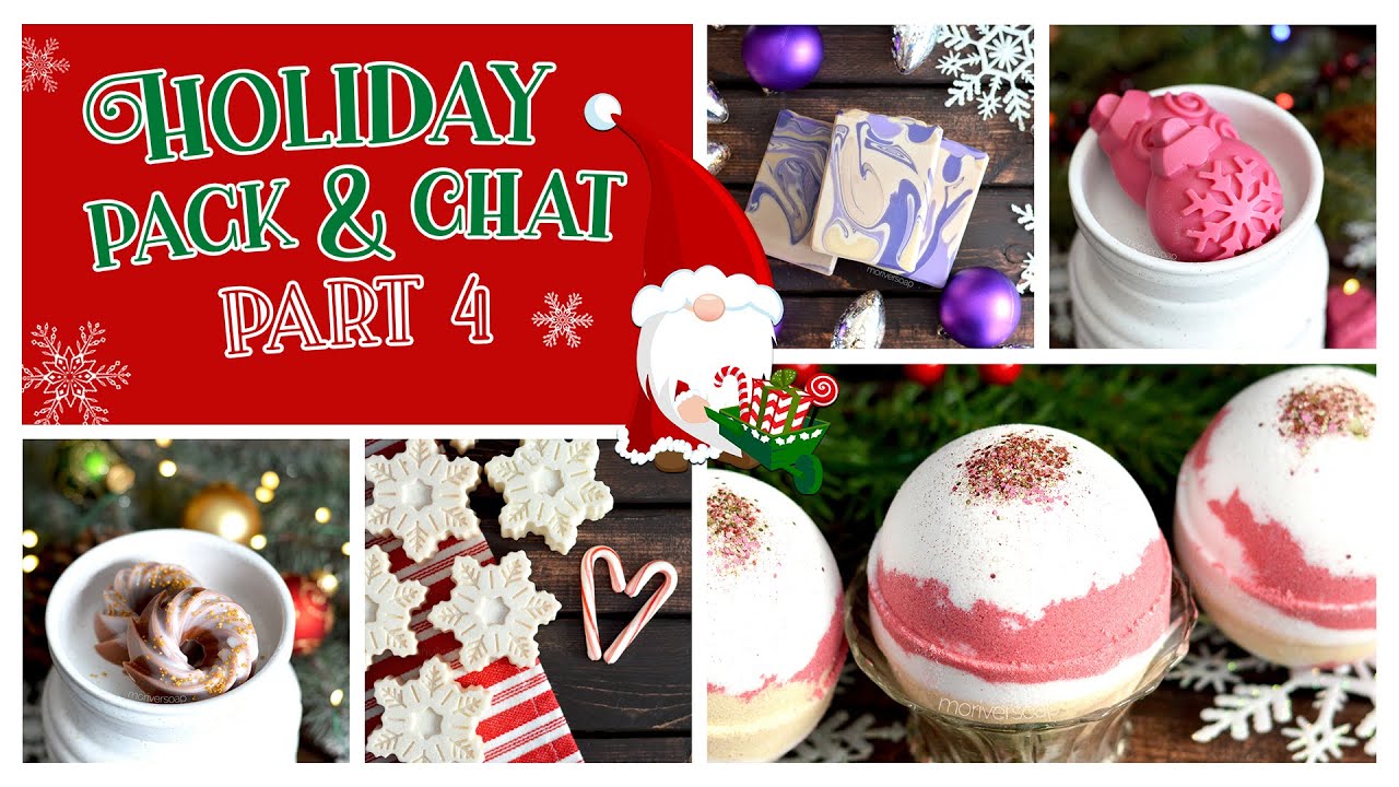 Holiday Series | Pack & Chat Part 4 | MO River Soap