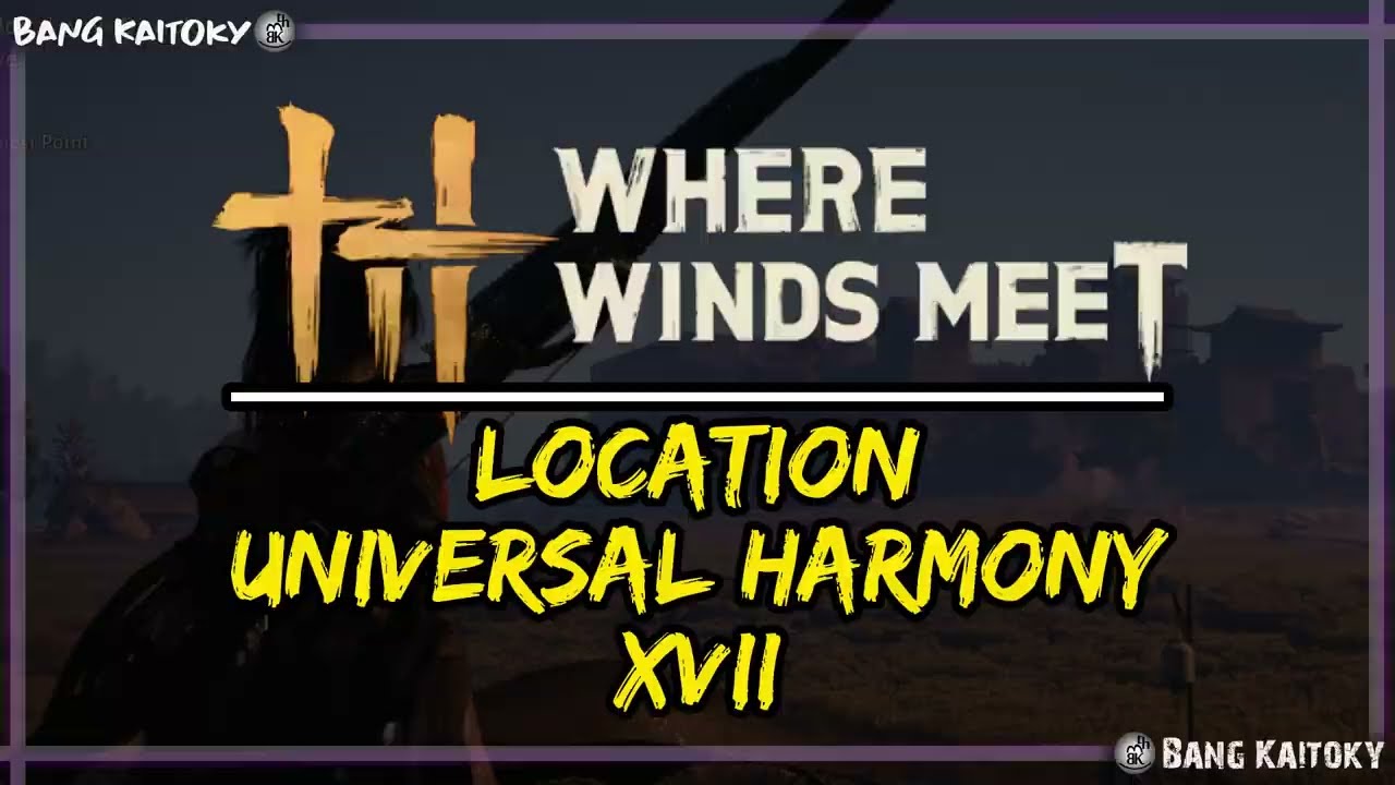 Universal Harmony 17  - Location 