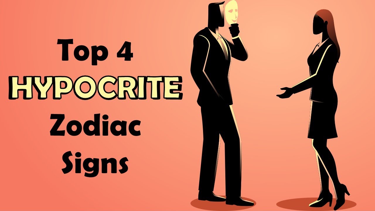 Top 4 Hypocrite Zodiac Signs