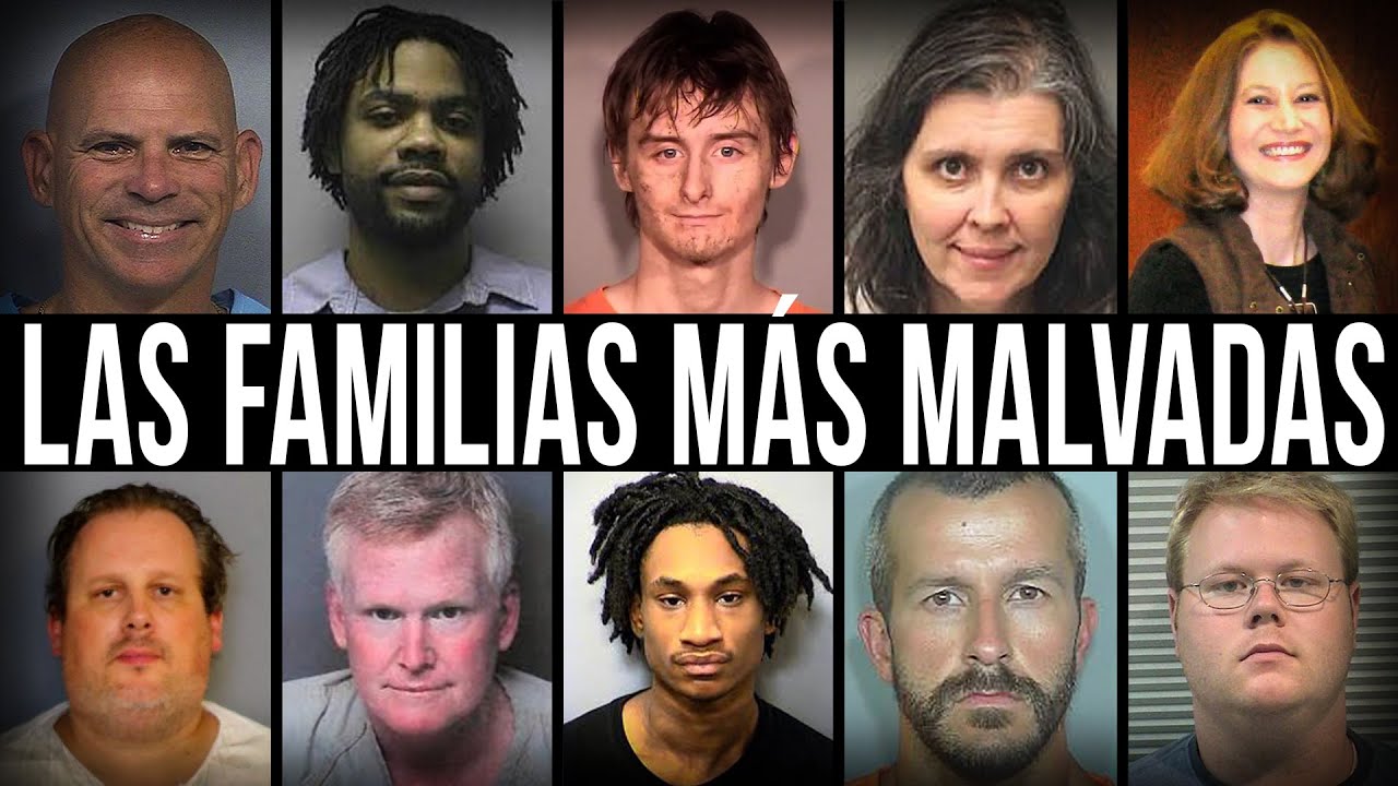 10 Familias Más Malvadas Jamás Condenadas