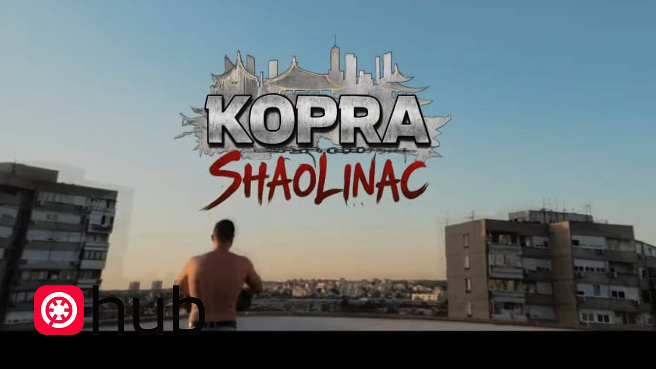 Kopra - SHAOLINAC (Official Video)