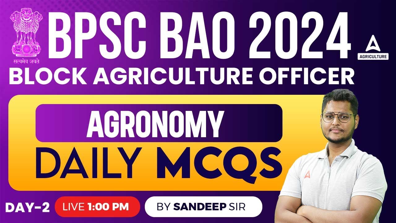 Agronomy | Daily MCQs #2 | BPSC BAO Classes 2024 | By Sandeep Sir