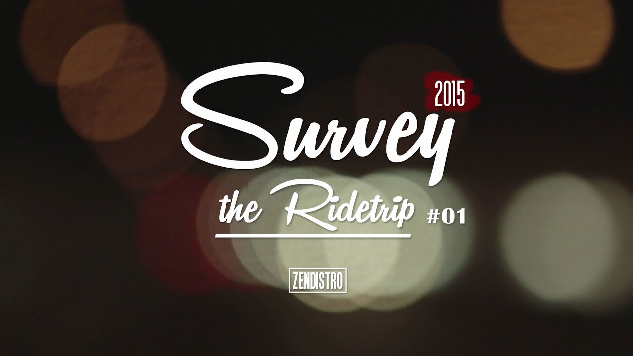 TEAMZEN - Survey the Ridetrip #01