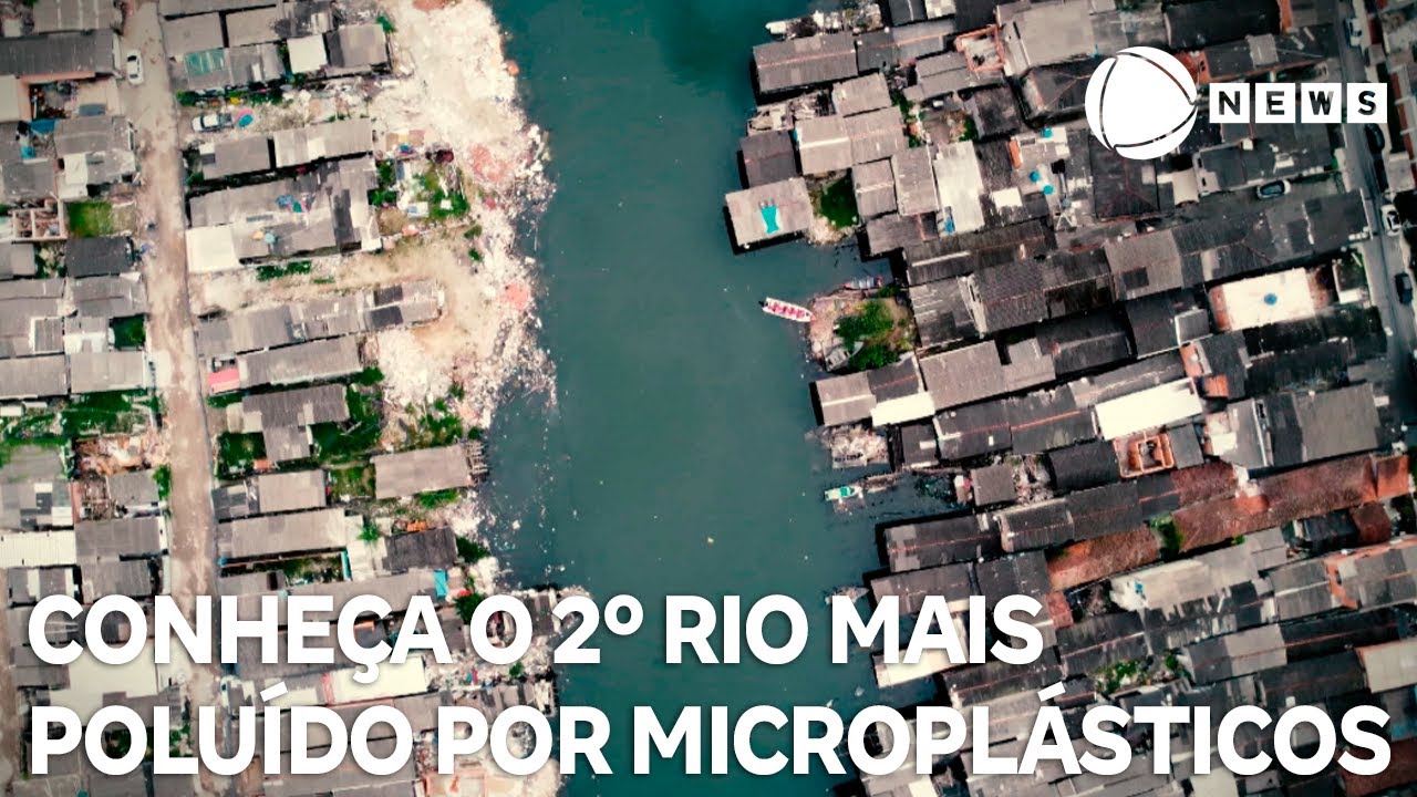O Futuro do Clima: Conheça o 2º rio mais poluído por microplásticos do mundo