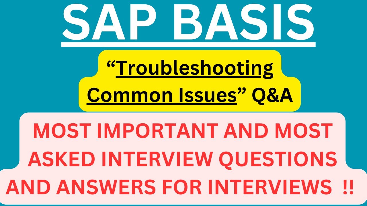 «Вопросы и ответы по устранению неполадок SAP BASIS», часто задаваемые вопросы и ответы на интерв...