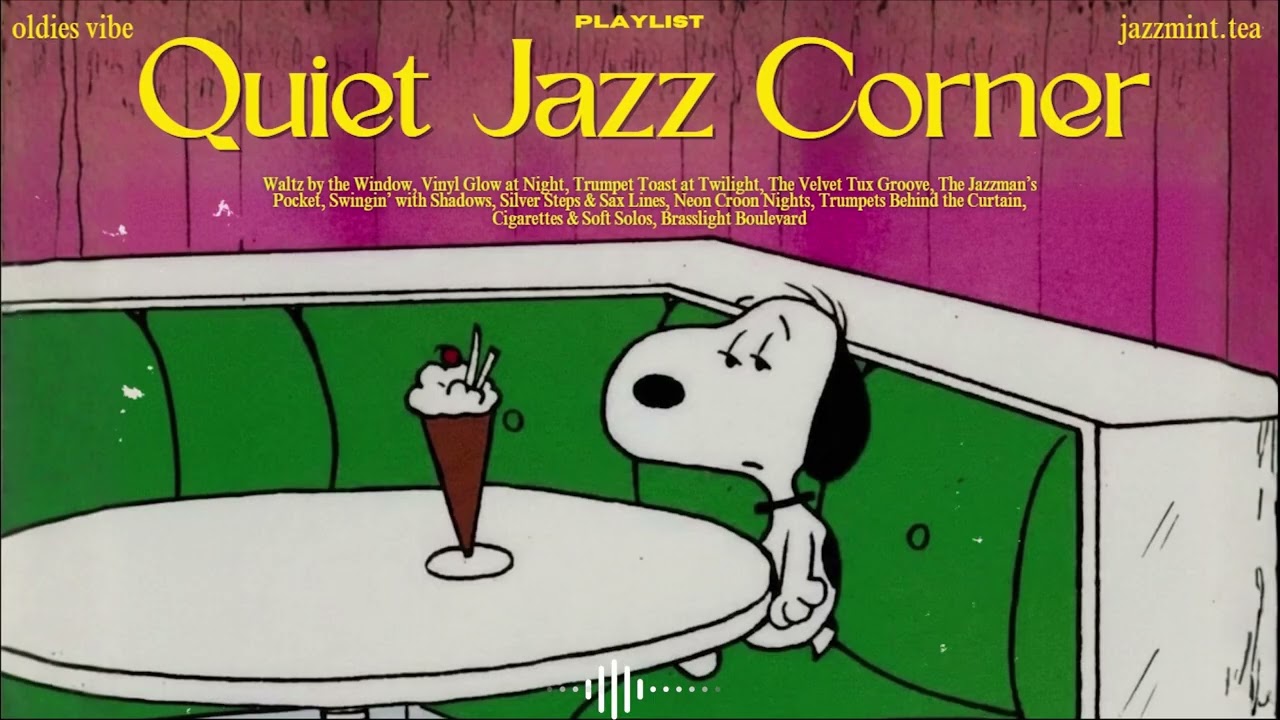 [𝗽𝗹𝗮𝘆𝗹𝗶𝘀𝘁] ✨1950s Quite Jazz Corner with Snoopy ✨🍨 Oldies Vibes to Rest After a Hard Day