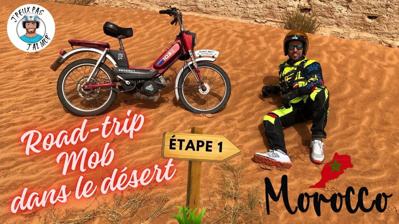 😱 Road Trip Mobylette Désert Marocain 🇲🇦 étape 1/5