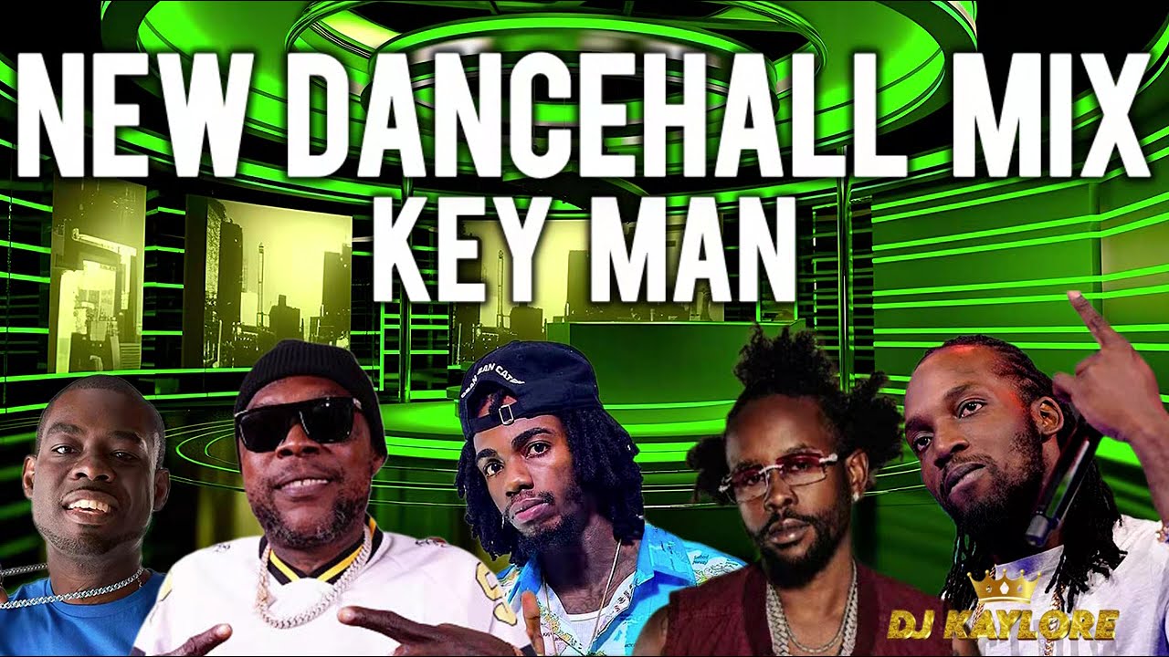 NEW DANCEHALL MIX 2025 KEY MAN ALKALINE VYBZ KARTEL,450,POPCAAN, BLU LYON, INPHA REBLITIVE, MASICKA