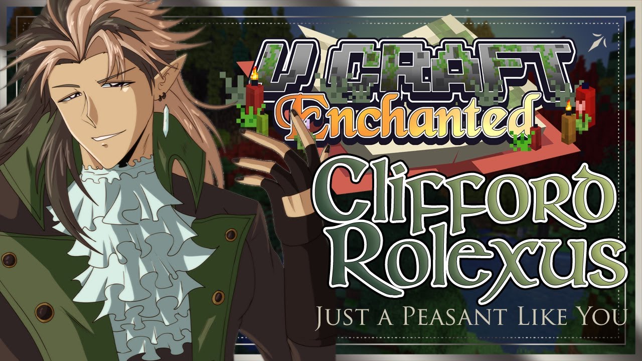 Clifford Rolexus for Mayor【#VCraftENchanted | DAY 4】