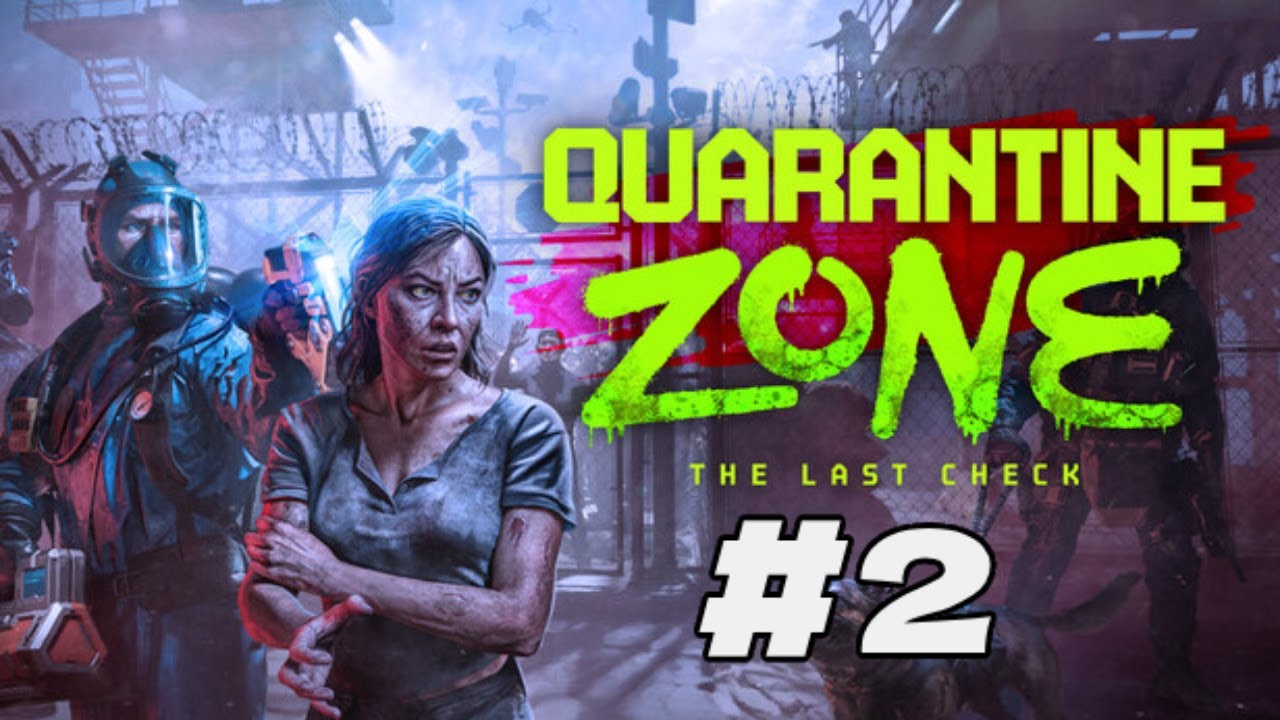 🧟‍♂️Zaczynają kłamać… | Quarantine Zone: The Last Check #2