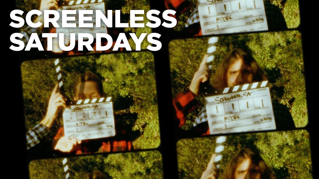 Screenless Saturdays