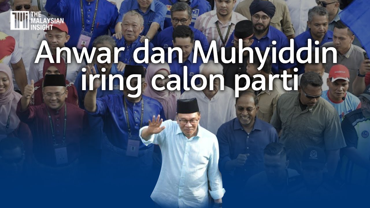 Anwar iring calon PH dan BN, Muhyiddin iring calon PN