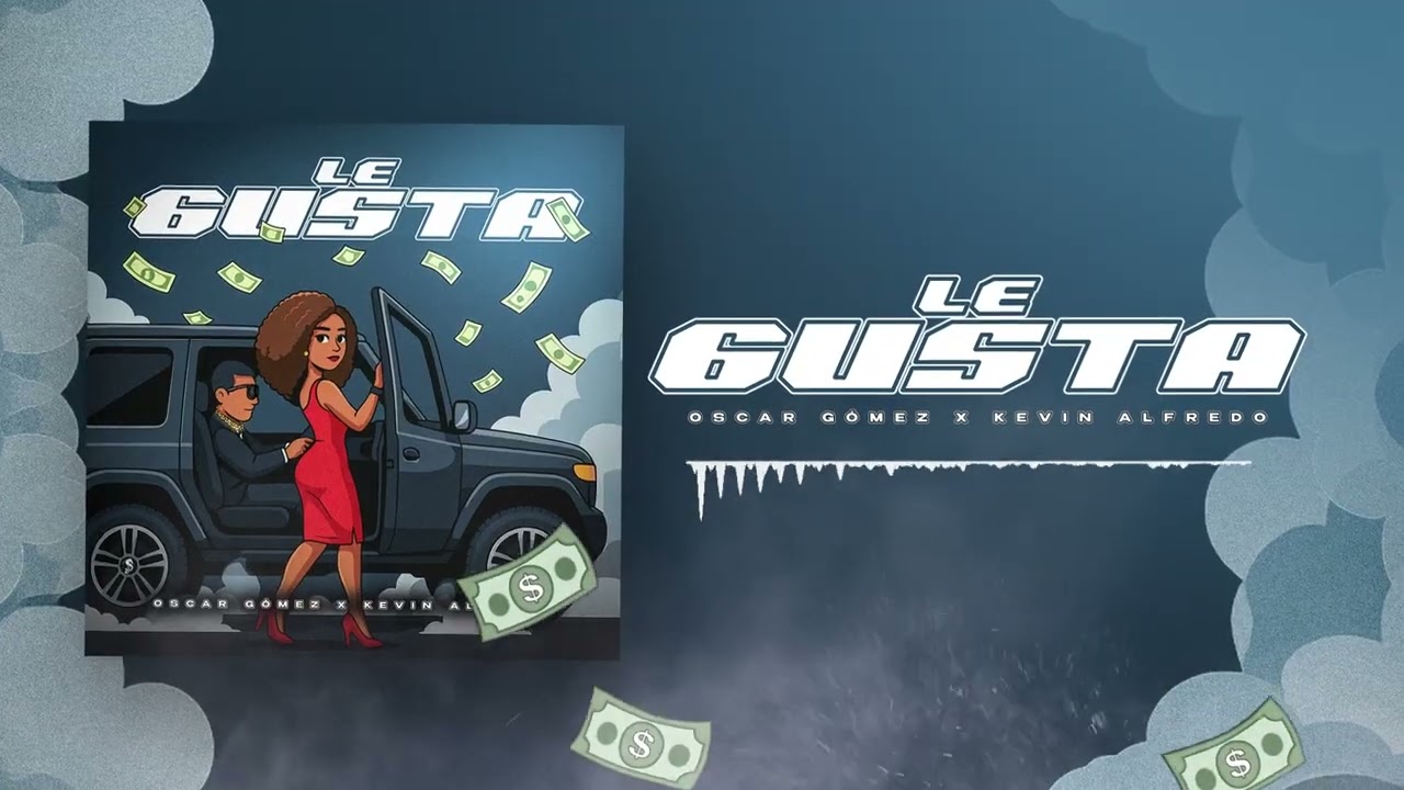 Le Gusta - Oscar Gomez x Kevin Alfredo (Audio Oficial)