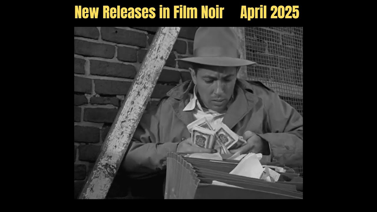 New Releases in Film Noir April 2025