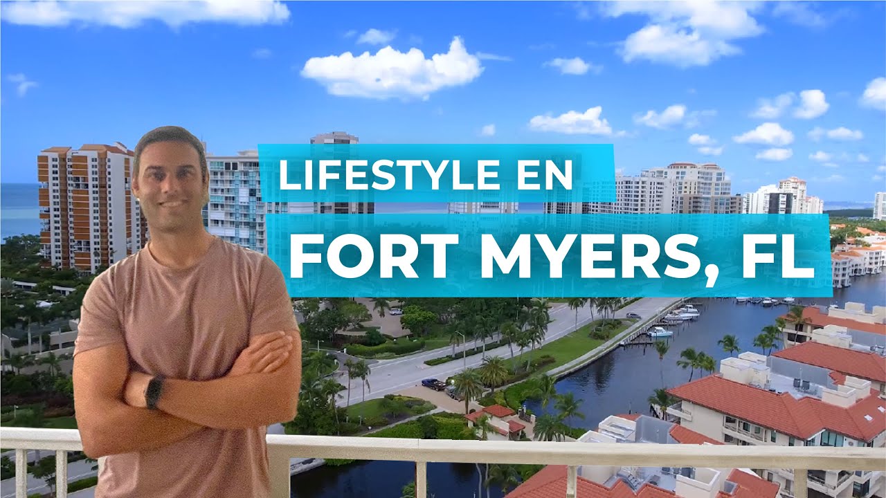 ¿Como es el estilo de vida en Fort Myers, Florida? ¿Es como lo imaginabas?