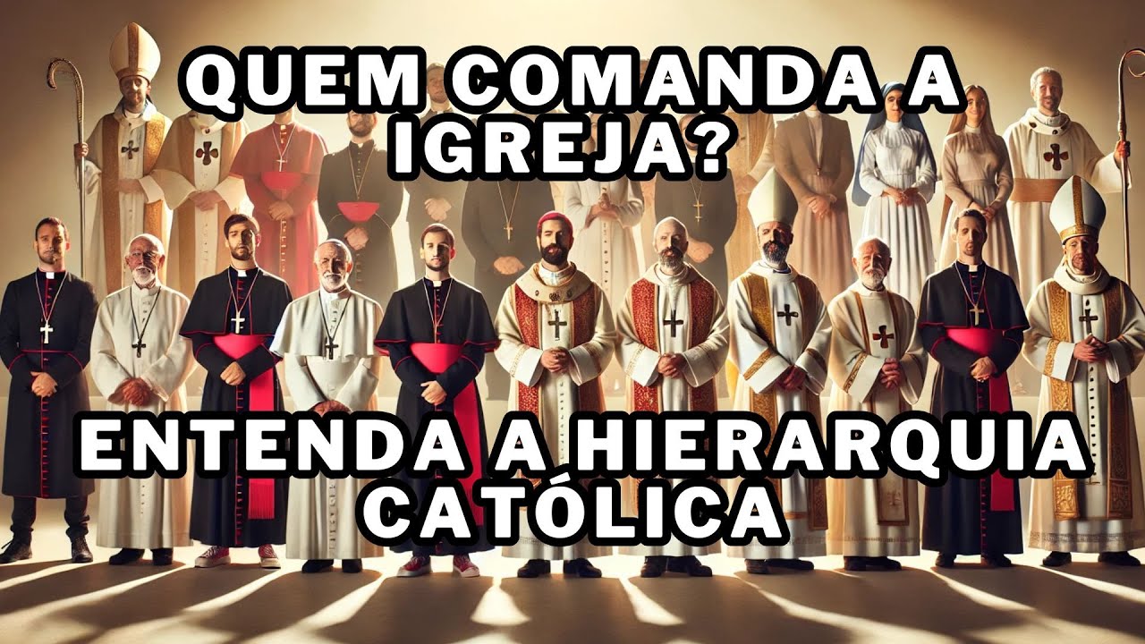 Quem comanda a Igreja Católica? Entenda a hierarquia católica!