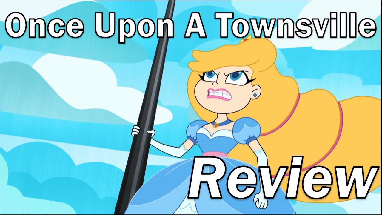 [Review] The Powerpuff Girls (2016) - Once Upon A Townsville