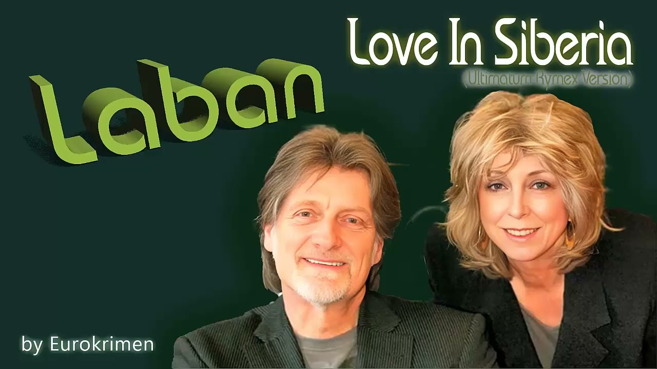 Laban - Love In Siberia (Ultimatum Rymex Version) 2026