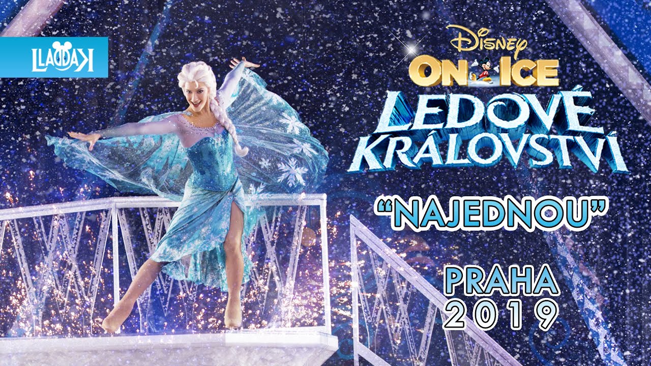 Najednou ❄️💙 Disney on Ice: Ledové království - O2 Aréna Praha 2019