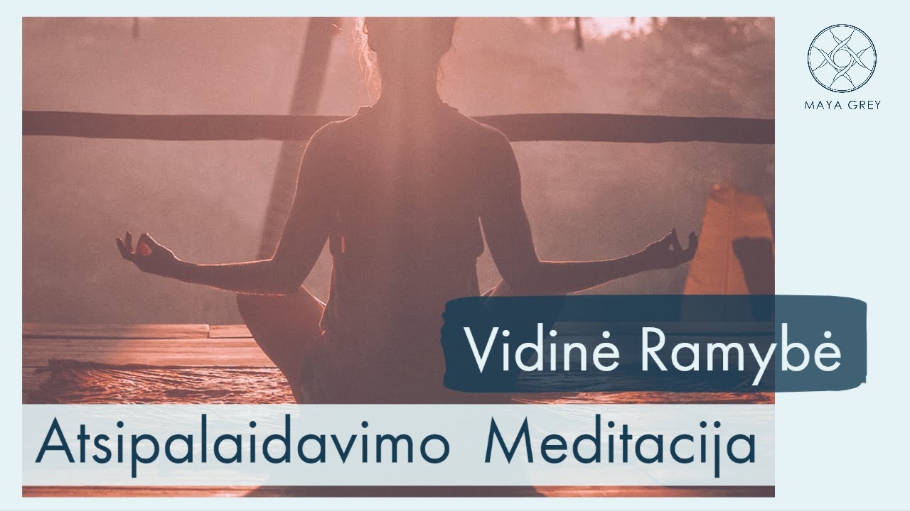 Atsipalaidavimo meditacija 