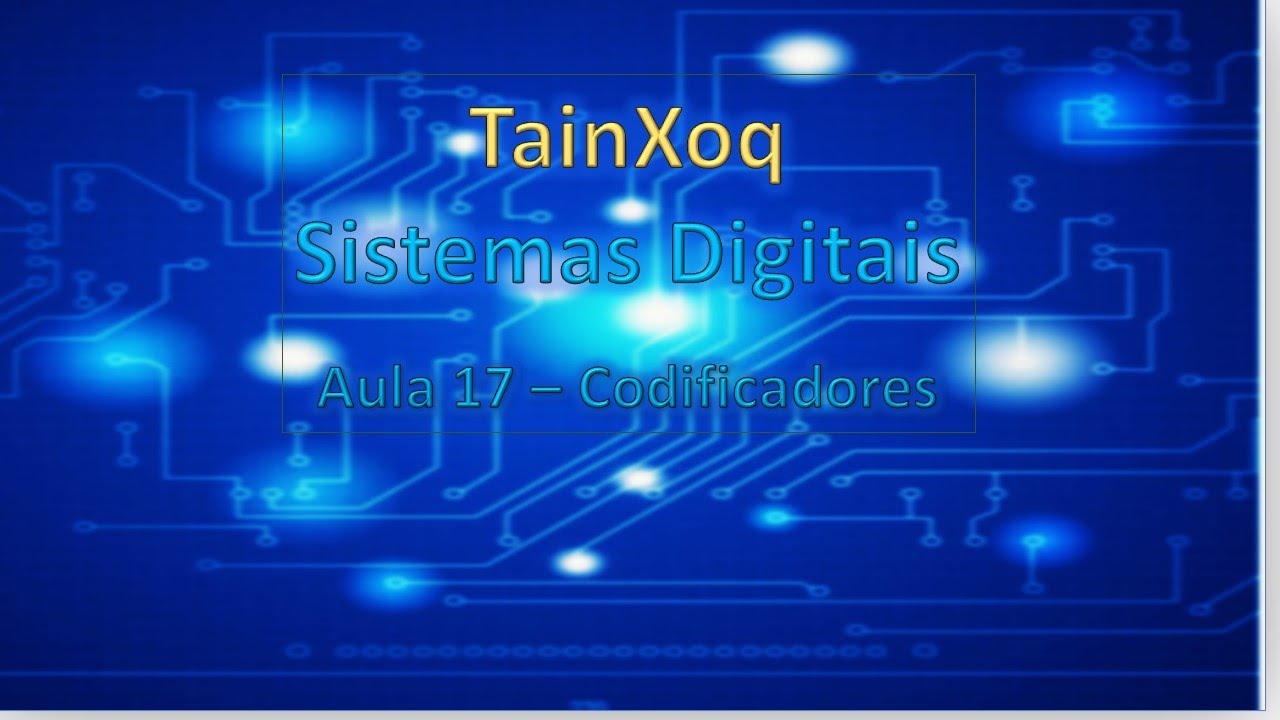 aula 17 - Codificadores