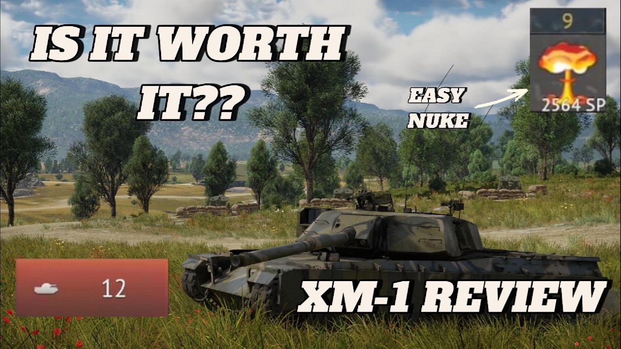 The XM-1 Experience || Is it Worth Your Money? || War thunder