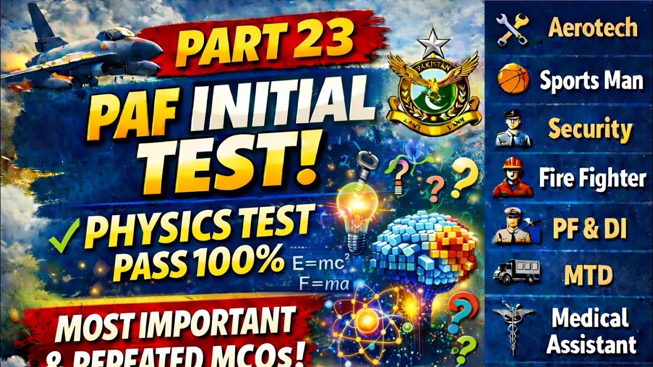 Part 23 | PAF Initial Physics Test Preparation 2026 | Most Important & Repeated MCQs
