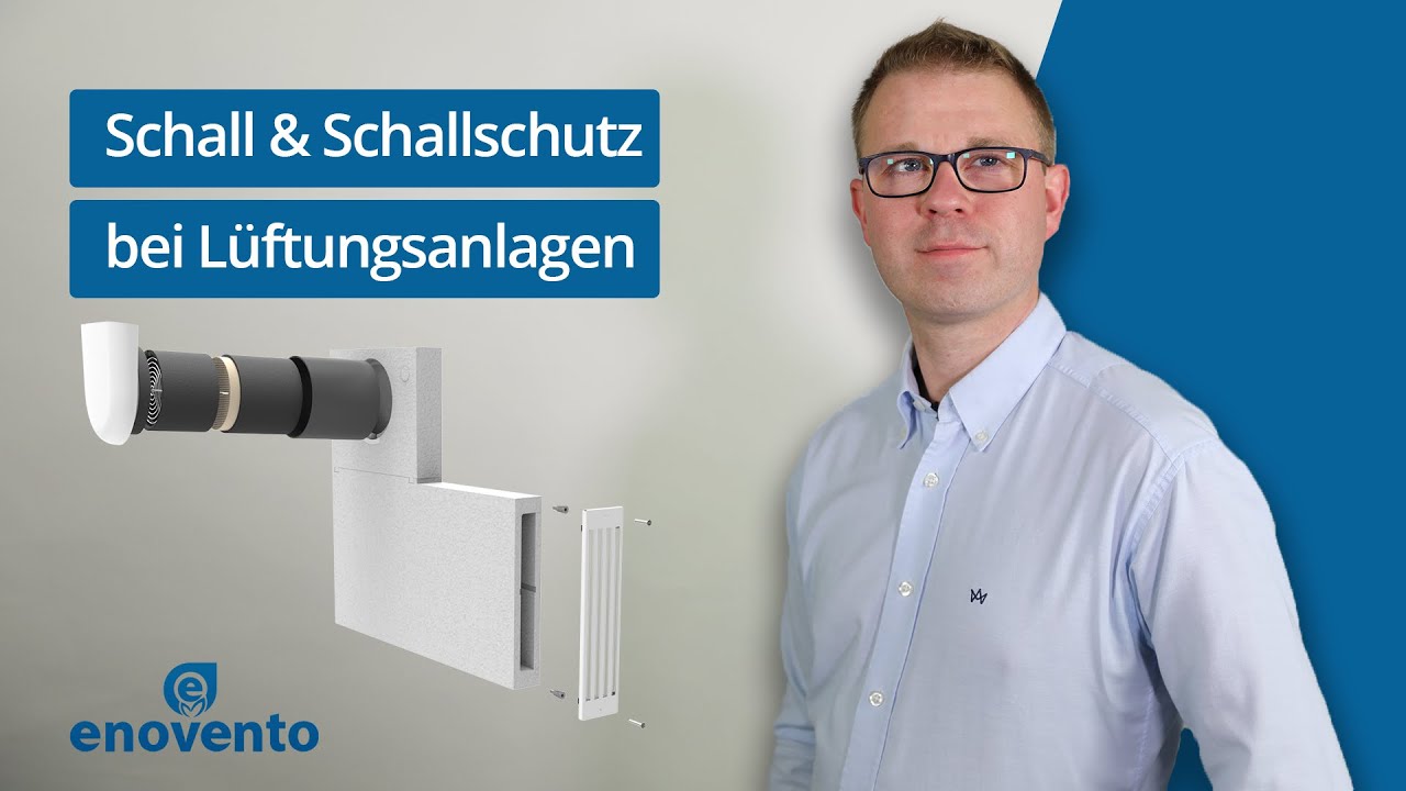 Schall & Schallschutz bei L&uuml;ftungsanlagen: Gr&uuml;nde, warum sie zu laut sind + Behebung des Problems