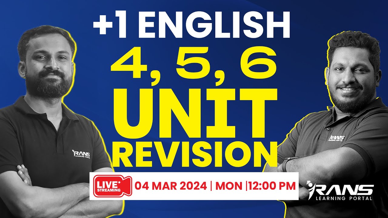 Plusone English: 4, 5, 6 Unit Revision | Shafi Sir  & Naheem Sir | Rans Learning Portal