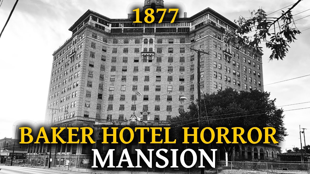 Texas' Most Haunted Mansion: The Unheard Horrors of The Baker Hotel