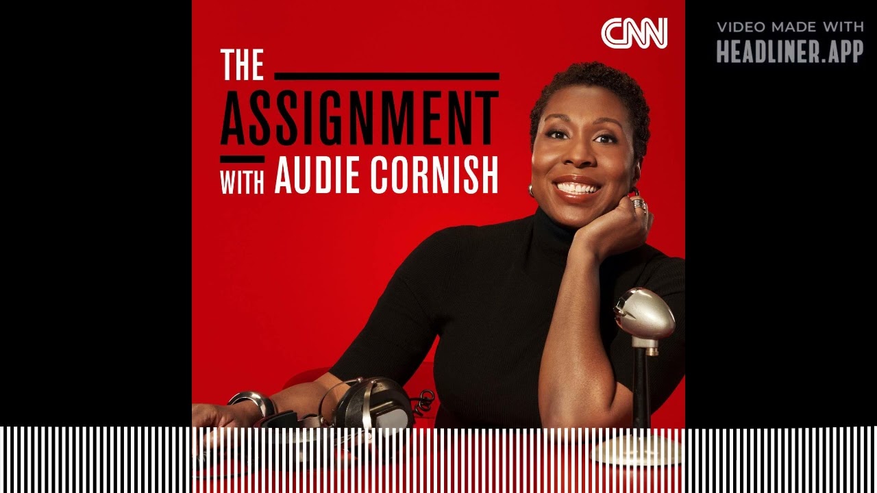 The Assignment with Audie Cornish Podcast Trailer