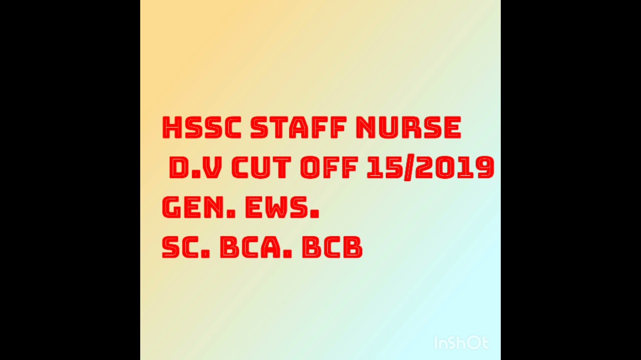 Hssc Staff Nurse 2021 Cut Off For D.V