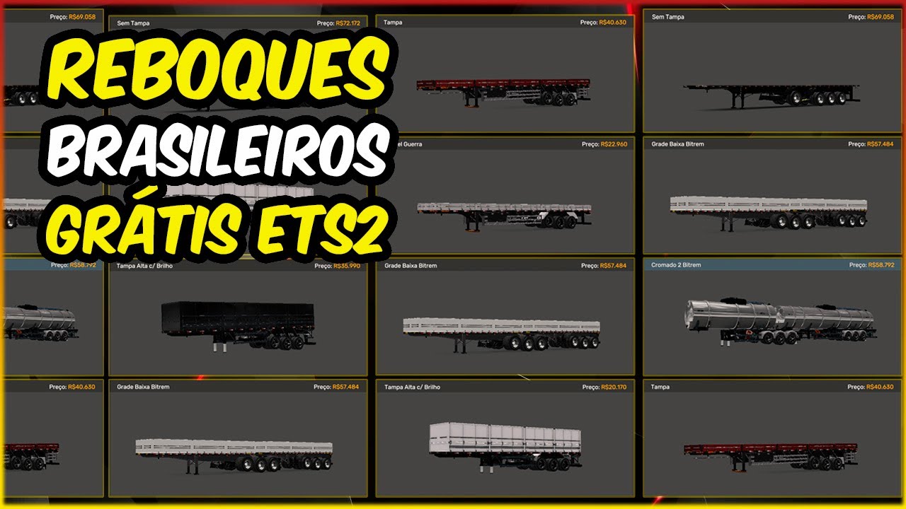 REBOQUES BRASILEIROS GR&Aacute;TIS PARA EURO TRUCK SIMULATOR 2 1 54 ETS2 MODS BR