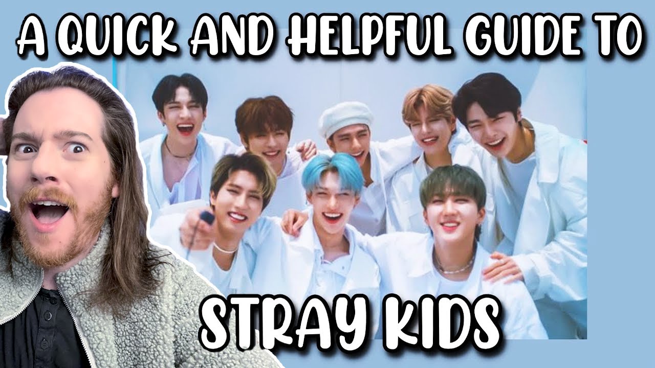STRAY KIDS: Краткое и полезное руководство РЕАКЦИЯ