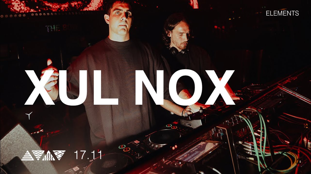 XUL NOX live @elementsba by THE BOW I 17.11.24