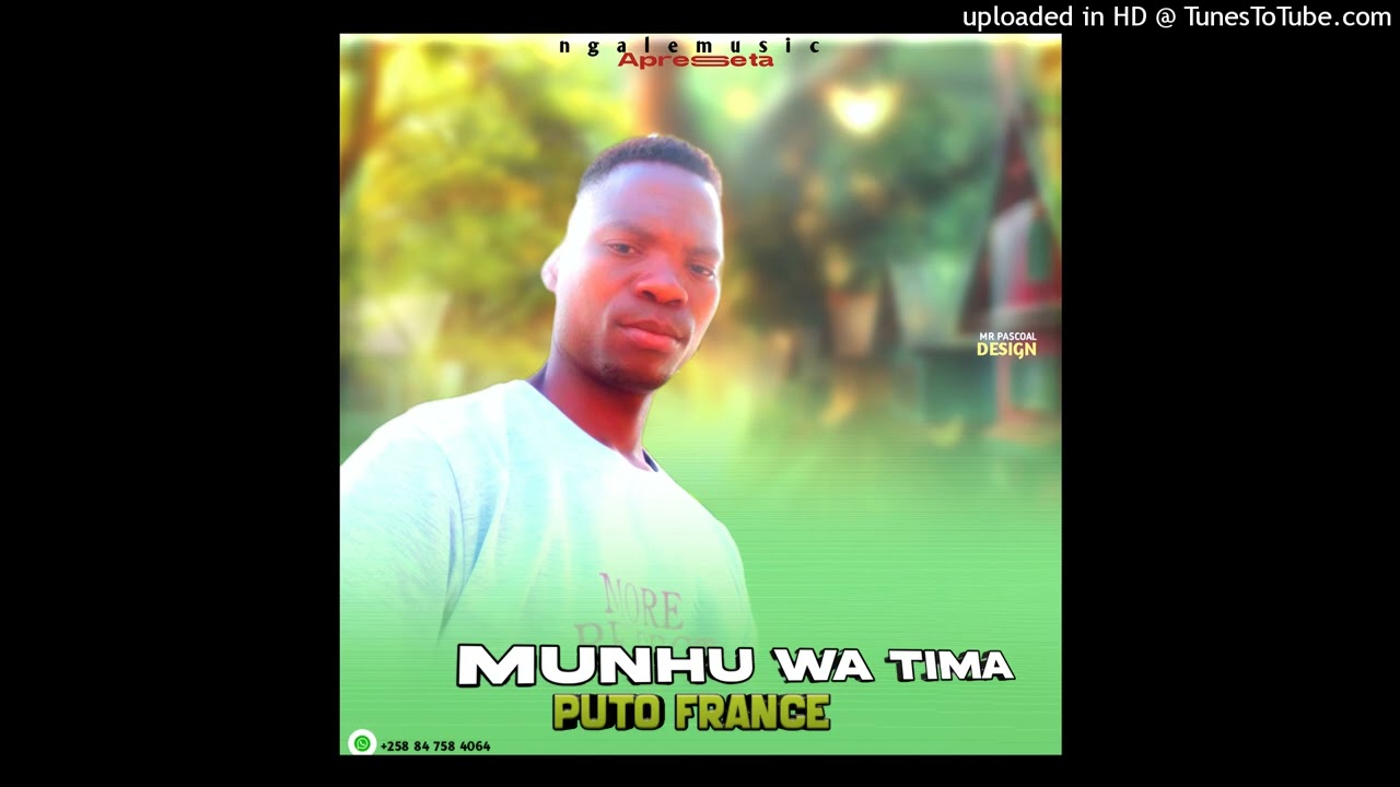 PUTO FRANCE_MHUNO_WATIMA[2025]www.ngalemusic