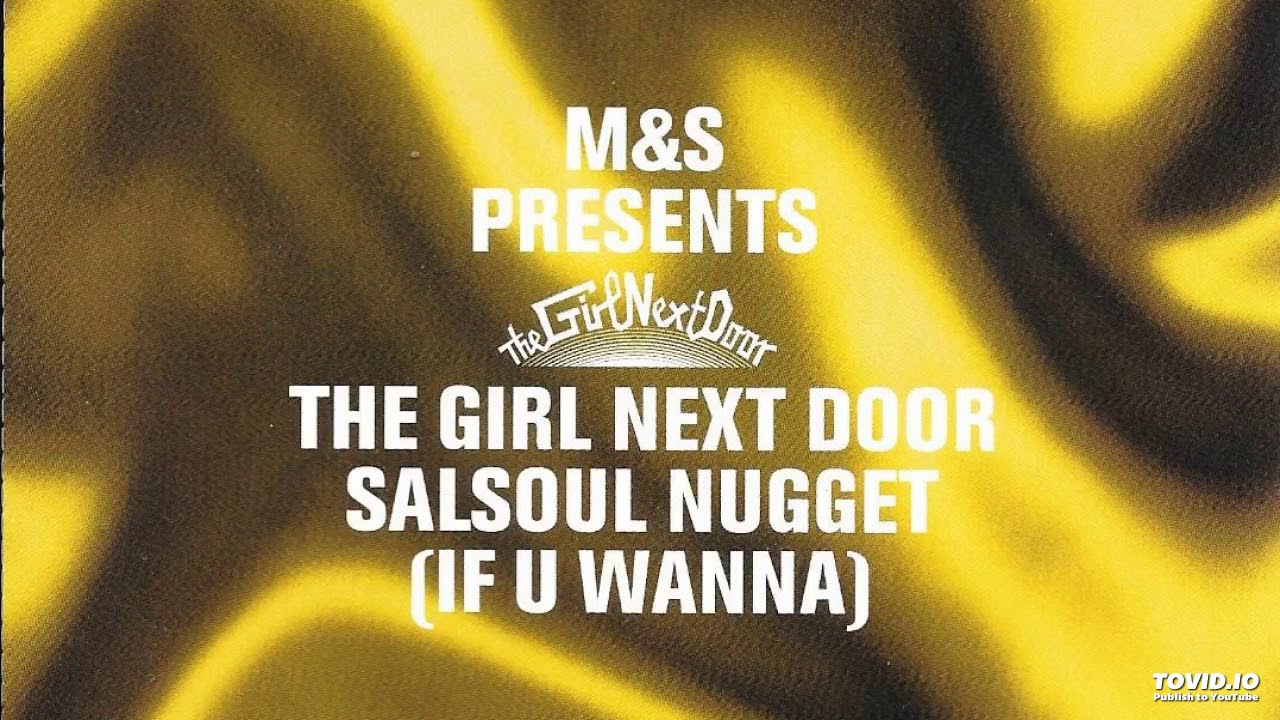 The Girl Next Door - Salsoul Nugget (If U Wanna)
