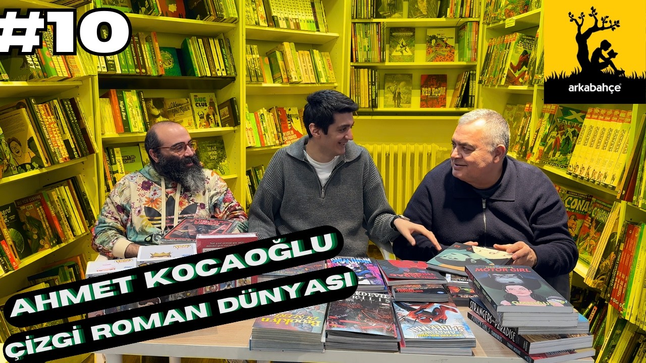 AHMET KOCAOĞLU İLE ÇİZGİ ROMAN DÜNYASI ÇİZGİ ROMAN VE MANGA ÖNERİLERİ #çizgiroman