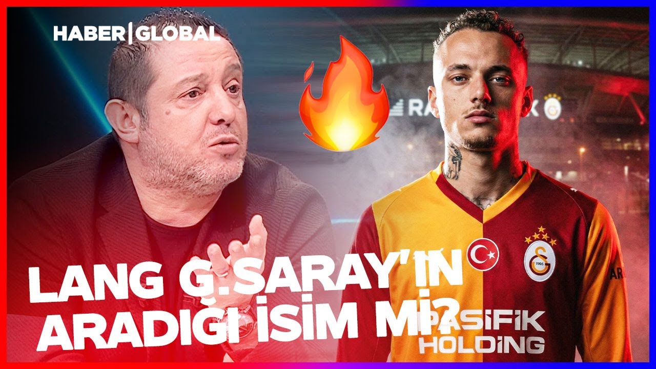 Nao Lang Galatasaray'ın Aradığı İsim Mi? Nihat Kahveci'den Nao Lang Yorumu