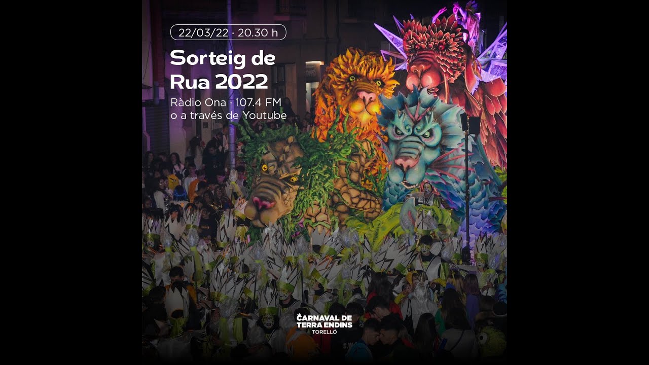 SORTEIG RUA - CARNAVAL DE TORELLÓ 2022
