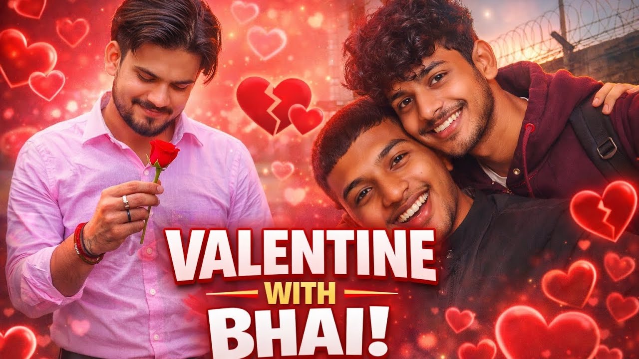 Valentine With Bhai! 💘😂 | Jab Love Se Zyada Dosti