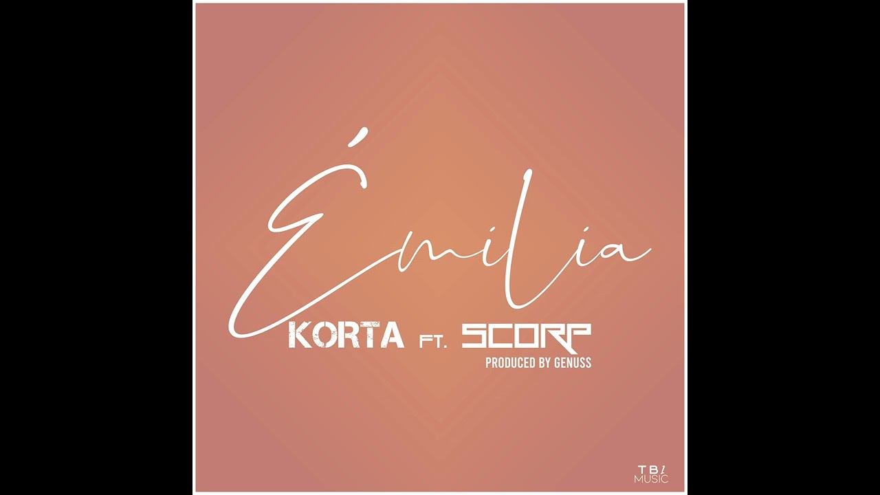 Korta, Scorp - &Eacute;milia (Audio)