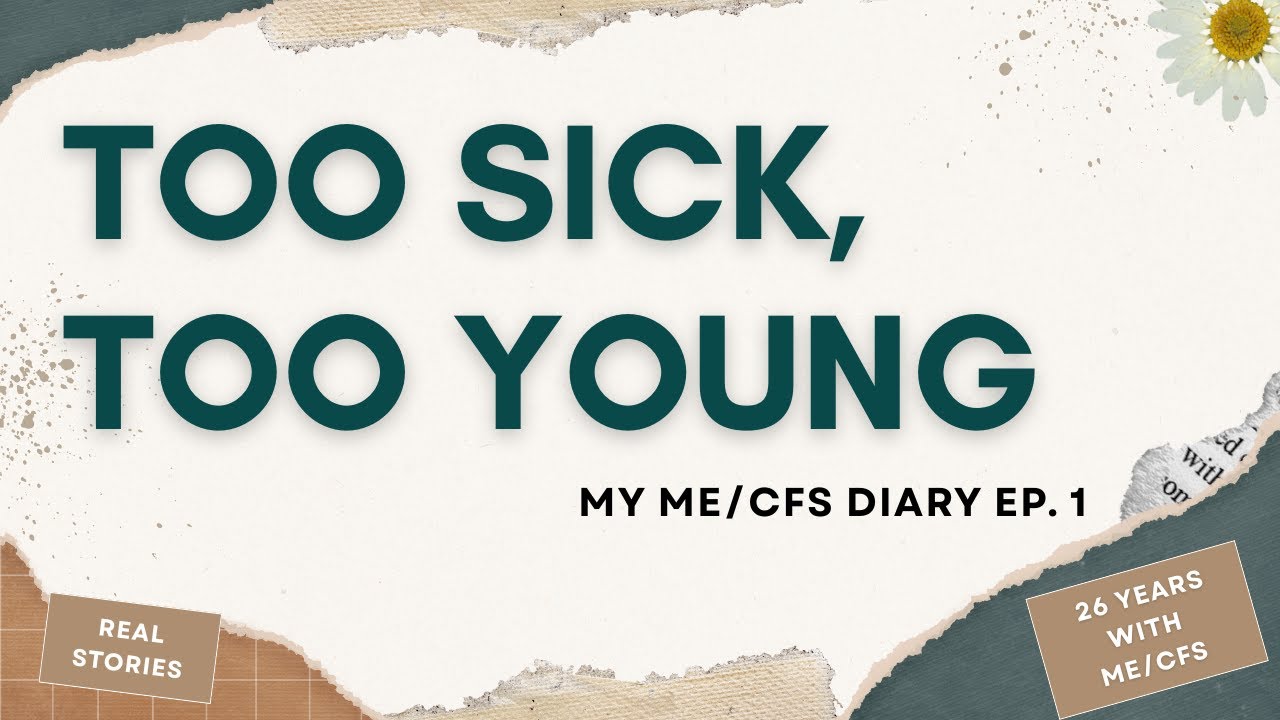 ME/CFS Onset in My Teens: Fatigue & Pushing Through