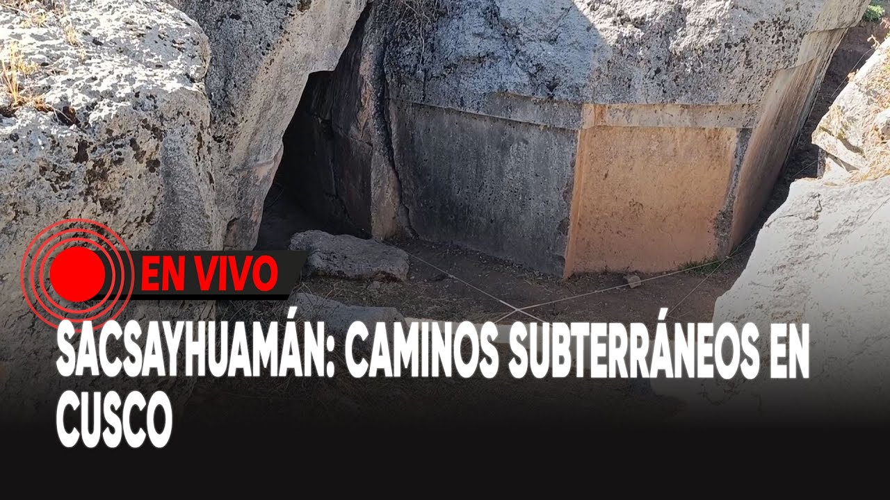 Sacsayhuamán: caminos subterráneos en Cusco