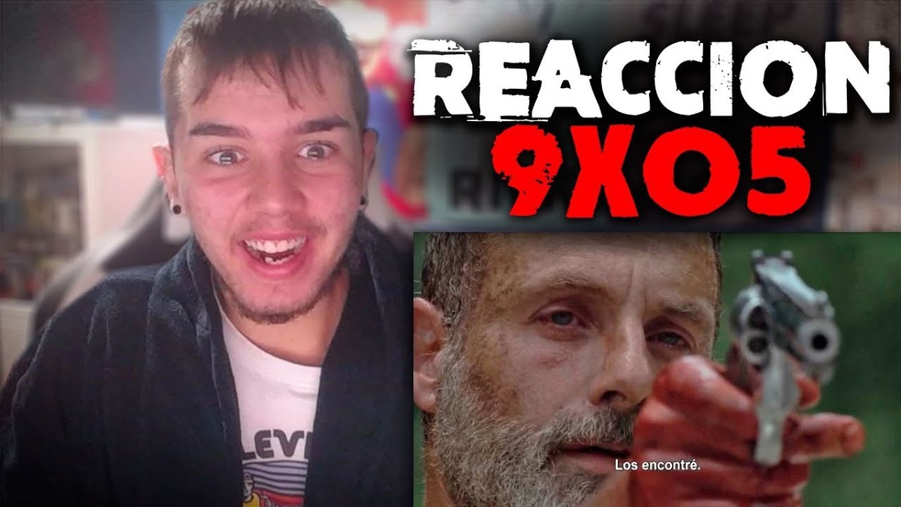 ¡THE WALKING DEAD 9X05 REACCION!