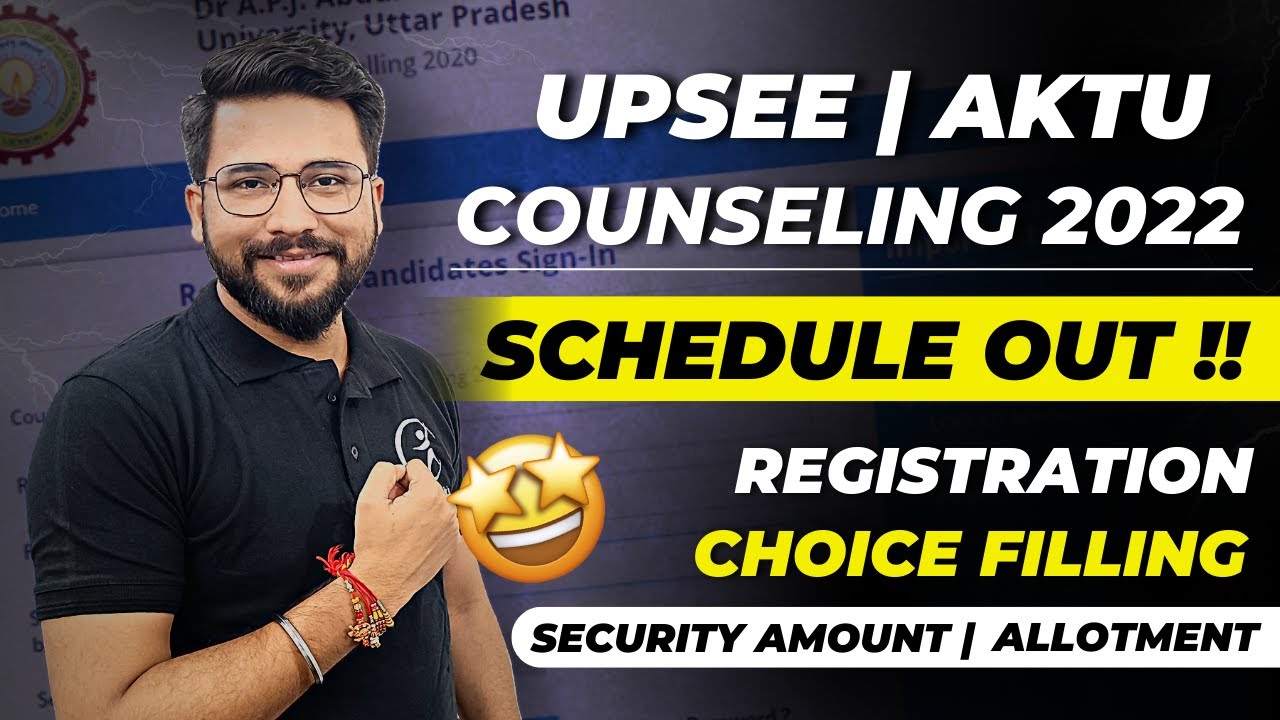 UPSEE Counselling Schedule Out !! 🥳🥳 | Registration | UPTU/AKTU Choice Filling 2022